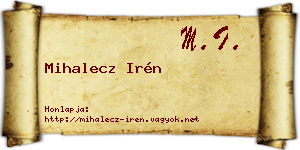 Mihalecz Irén névjegykártya